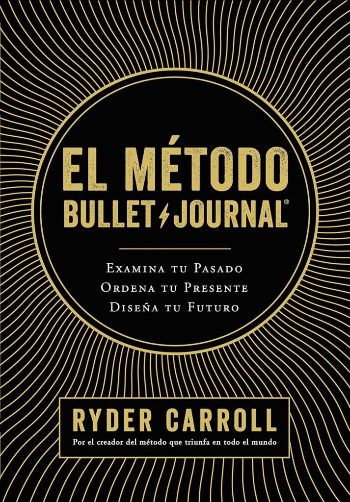 El método bullet journal El método Bullet Journal