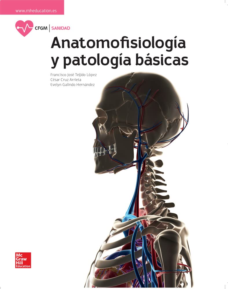 La Anatomofisiologia y patologia basicas La Anatomofisiologia y patologia basicas